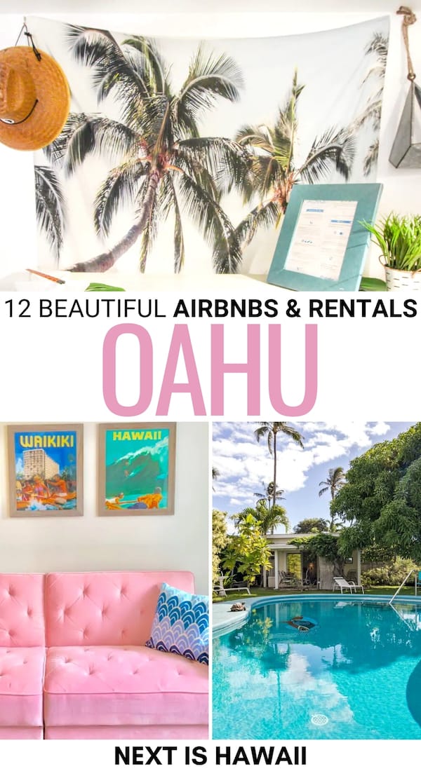 Looking for the best Airbnbs in Oahu? This guide gives 12 great options for ANY budget. From Waikiki to the North Shore - these are the best Oahu Airbnbs. | Where to stay in Oahu | Oahu Accommodation | Airbnb rentals in Oahu | Waikiki Airbnbs | Airbnbs in Honolulu | North Shore Airbnbs | Hawaii Airbnbs | Airbnb Oahu | Best accommodation in Honolulu | Places to stay Oahu | Oahu itinerary | Places to visit in Hawaii | Oahu cottages | Oahu bungalows | Oahu condos | Oahu rentals