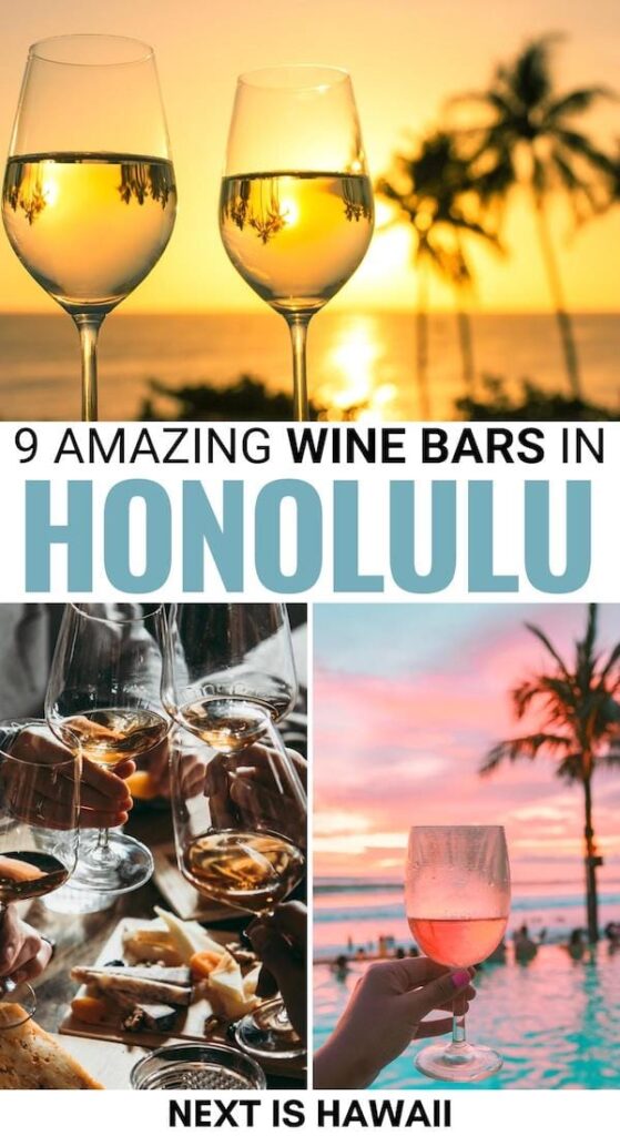 9 Best Wine Bars in Honolulu (+ Wine Tasting Options)