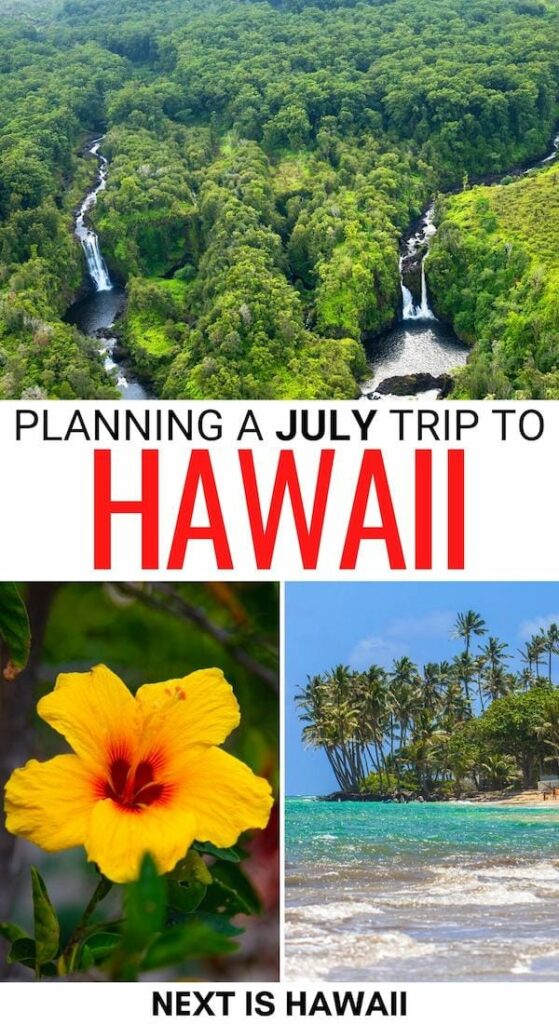 Are you planning a trip to Hawaii in July? This guide covers it all - including prices during July in Hawaii, average temperatures, popular events, and more! | Hawaii in summer | Summer in Hawaii | Oahu in July | Kauai in July | Lanai in July | Molokai in July | Big Island in July | Maui in July | July in Maui | July in Oahu | Honolulu in July | Hilo in July | Lahaina in July | Oahu in summer | Maui in summe