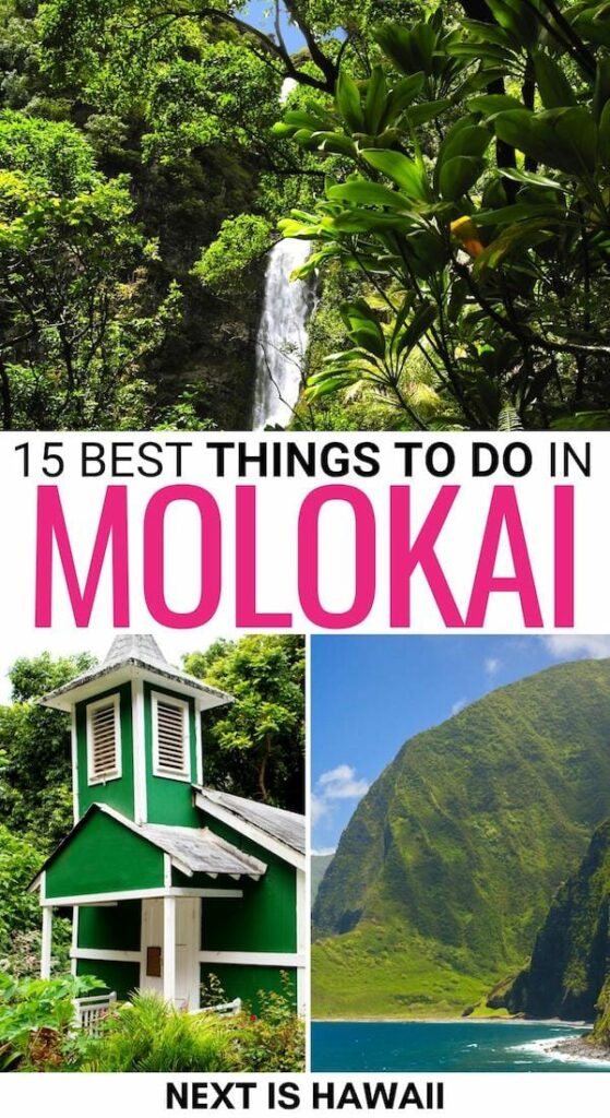 15 Magnificent Things to Do in Molokai (+ Travel Tips!)