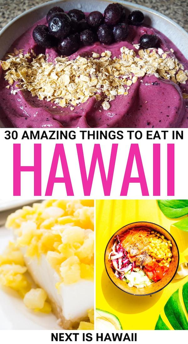 Are you looking for what to eat in Hawaii for an upcoming trip? These Hawaiian foods and dishes will help you learn more about Hawaiian cuisine (and more)! | Food in Hawaii | What to eat on Oahu | What to eat in Honolulu | What to eat in Kauai | What to eat on the Big Island | What to eat on Maui | Hawaiian foods | Hawaiian dishes | Hawaii food | Hawaii fruit | Hawaii best foods | Where to eat in Hawaii | Things to eat in Hawaii