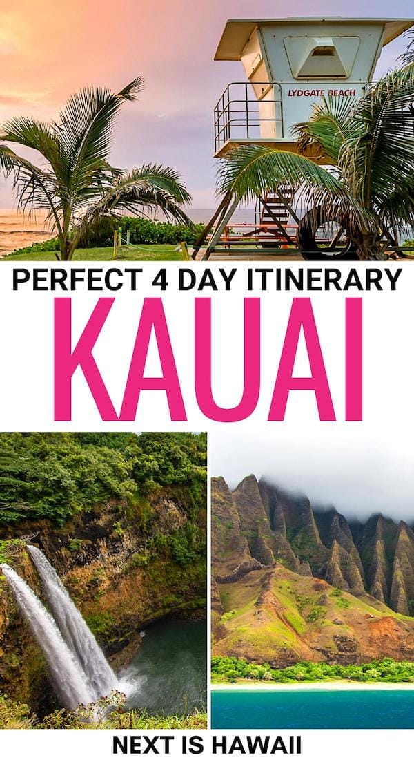 Are you planning your Kauai itinerary and looking at making the most of 4 days in Kauai (or more)? We have you covered! Our Kauai road trip guide is here to help! | Kauai bucket list | Itinerary Kauai | Things to do in Kauai | Places to visit in Kauai | Kauai small towns | Kauai beaches | Visit Kauai | Kauai museums | Lihue itinerary | South Kauai itinerary | Na Pali Coast itinerary | North Shore Kauai itinerary | Kauai state parks | What to do in Kauai | Kauai 4 day itinerary | Week in Kauai | Trip to Kauai 