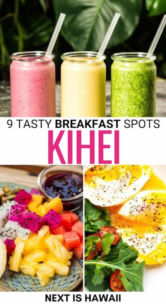 8 Tasty Spots for the Best Breakfast in Kihei (+ Map!)